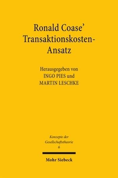 Ronald Coase’ Transaktions-Ansatz