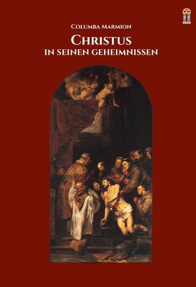 Christus in seinen Geheimnissen