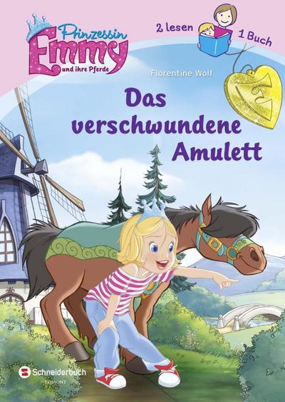 Prinzessin Emmy und ihre Pferde - Das verschwundene Amulett