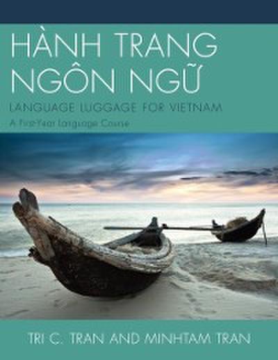 HÀNH TRANG NGÔN NG?: LANGUAGE LUGGAGE FOR VIETNAM