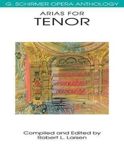 Arias for Tenor G. Schirmer Opera Anthology Classical Opera Sheet Music for Tenor Singers Vocal Collection with Piano Accompaniment Essential Repertoire for Performers and Students