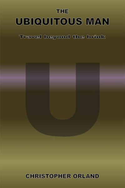 The Ubiquitous Man