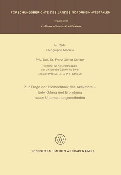 Zur Frage der Biomechanik des Aktivators - Entwicklung und Erprobung neuer Untersuchungsmethoden