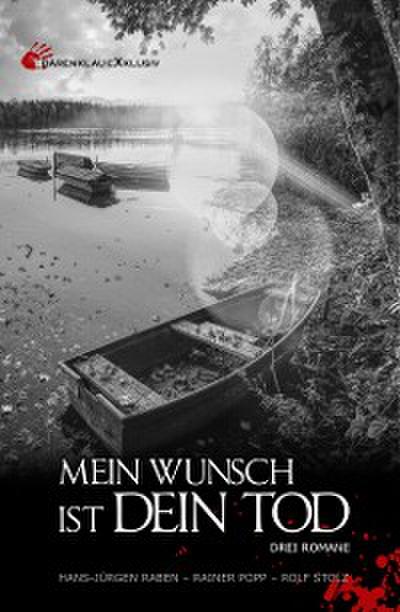 Mein Wunsch ist dein Tod