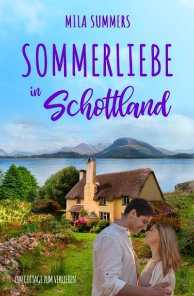 Sommerliebe in Schottland