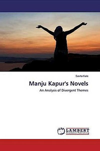 Manju Kapur’s Novels