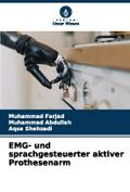 EMG- und sprachgesteuerter aktiver Prothesenarm