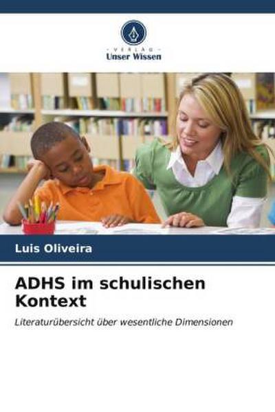 ADHS im schulischen Kontext