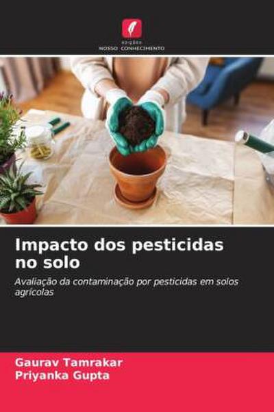 Impacto dos pesticidas no solo