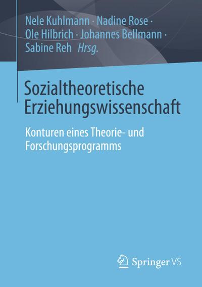 Sozialtheoretische Erziehungswissenschaft