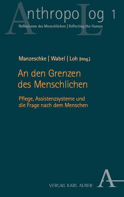 An den Grenzen des Menschlichen