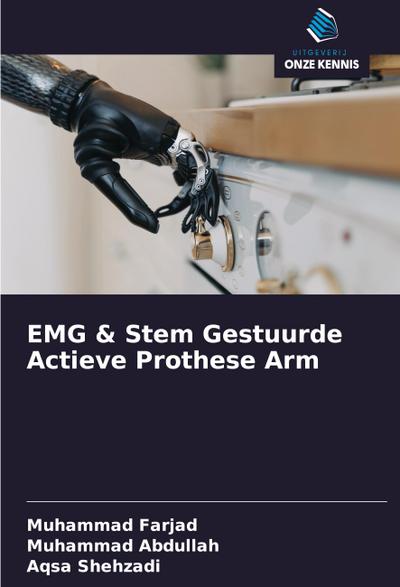 EMG & Stem Gestuurde Actieve Prothese Arm