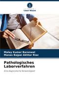 Pathologisches Laborverfahren
