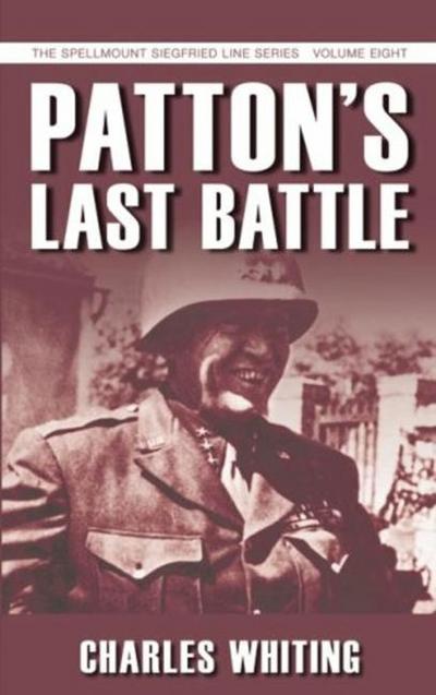 Patton’s Last Battle