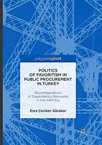 Politics of Favoritism in Public Procurement in Turkey