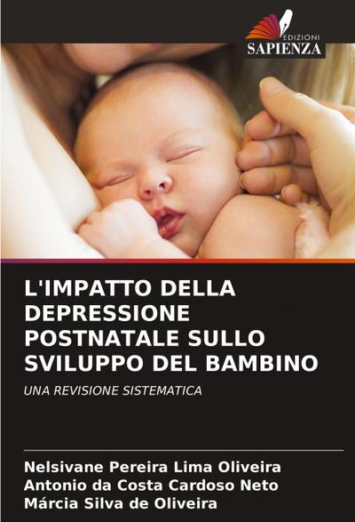 L’IMPATTO DELLA DEPRESSIONE POSTNATALE SULLO SVILUPPO DEL BAMBINO