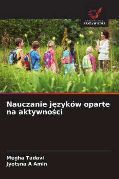 Nauczanie j¿zyków oparte na aktywno¿ci