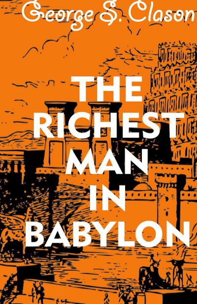The Richest Man In Babylon