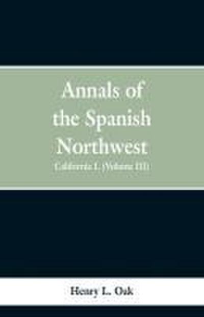 Annals of the Spanish Northwest