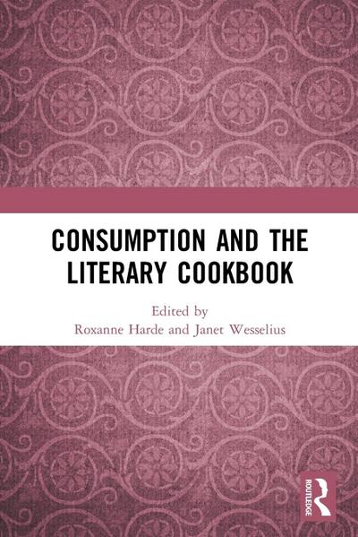 Consumption and the Literary Cookbook