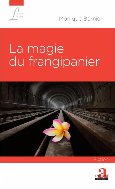 La magie du frangipanier