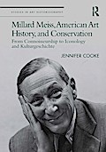 Millard Meiss, American Art History, and Conservation
