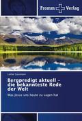 Bergpredigt aktuell - die bekannteste Rede der Wel