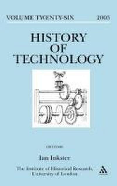 History of Technology Volume 26, 2005