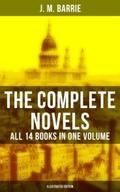 The Complete Novels of J. M. Barrie - All 14 Books