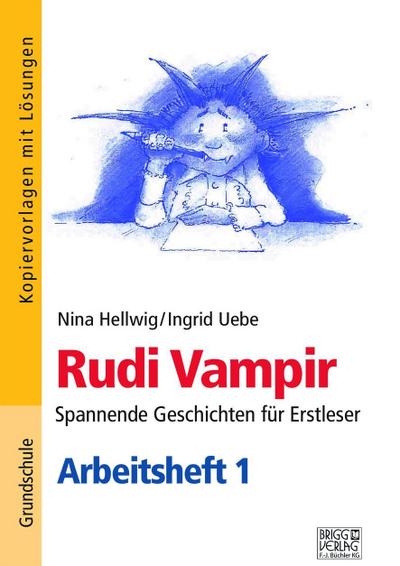 Rudi Vampirs Abenteuer. Arbeitsheft.1