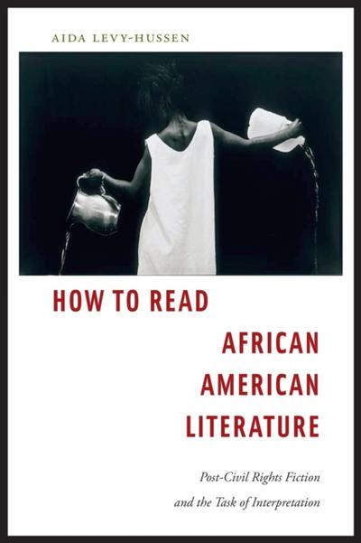 How to Read African American Literature