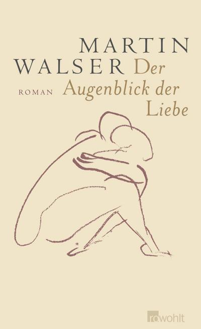Walser, M: Augenblick der Liebe