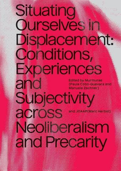 Situating Ourselves in Displacement