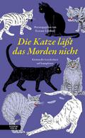 Die Katze lässt das Morden nicht