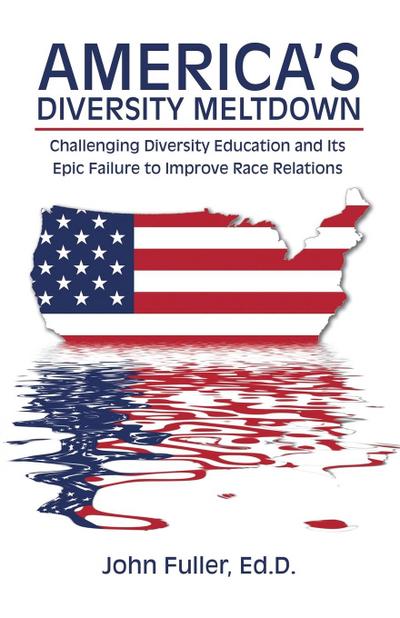 America’s Diversity Meltdown