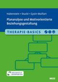 Therapie-Basics Plananalyse und Motivorientierte Beziehungsgestaltung