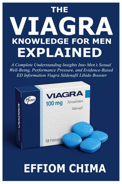 The Viagra Knowledge For Men Explained