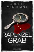 Rapunzelgrab von Judith Merchant | Ebook