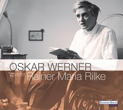 Oskar Werner spricht Rainer Maria Rilke. 2 CDs