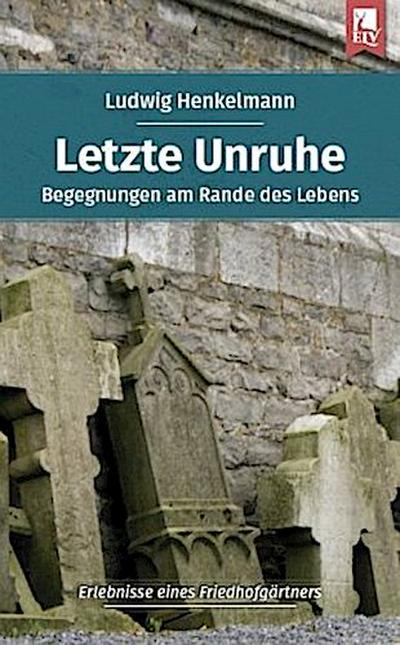 Letzte Unruhe