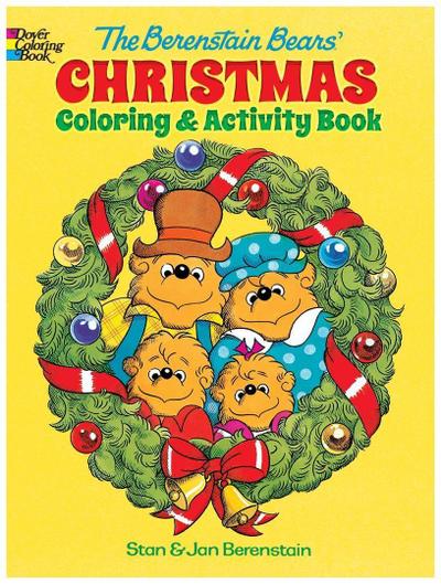 The Berenstain Bears’ Christmas Coloring and Activity Book