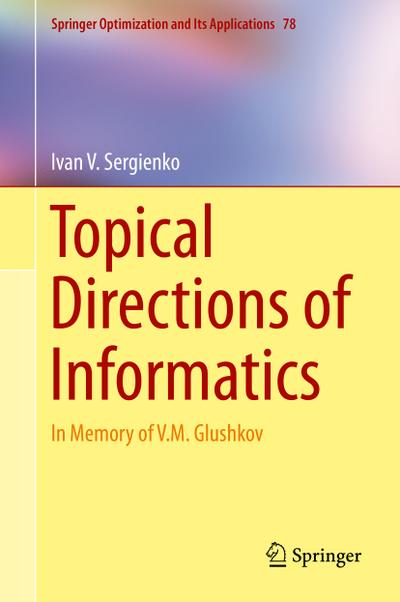 Topical Directions of Informatics
