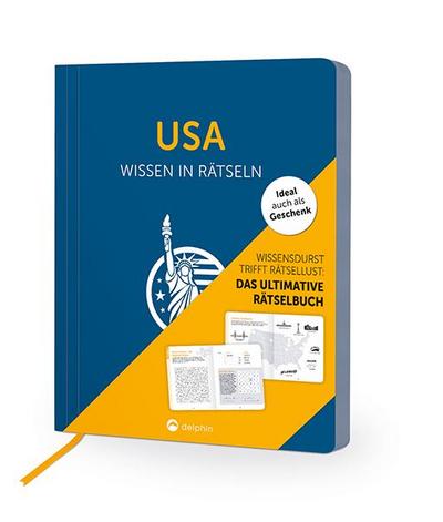 USA I Wissen in Rätseln: Rätselbuch für Erwachsene. Das perfekte Geschenk für USA-Fans und Rätsel-Freunde