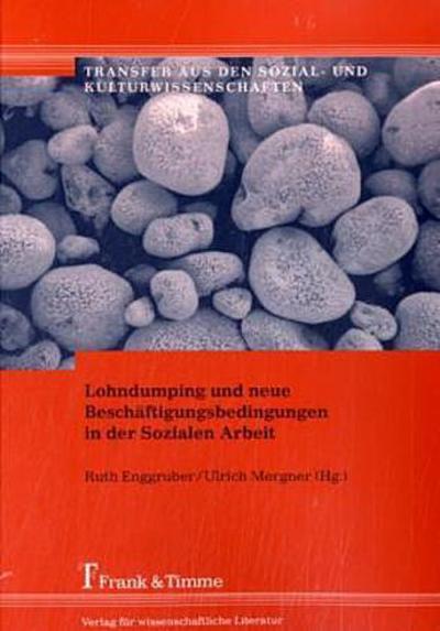 Lohndumping und neue Beschäftigungsbedingungen in der Sozialen Arbeit