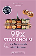 99 x Stockholm wie Sie es noch nicht kennen