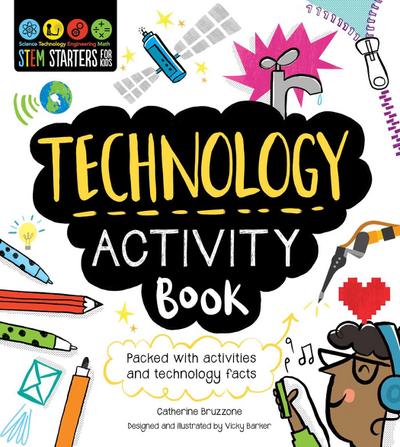 Stem Starters for Kids Technology Activity Book