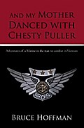 And My Mother Danced with Chesty Puller
