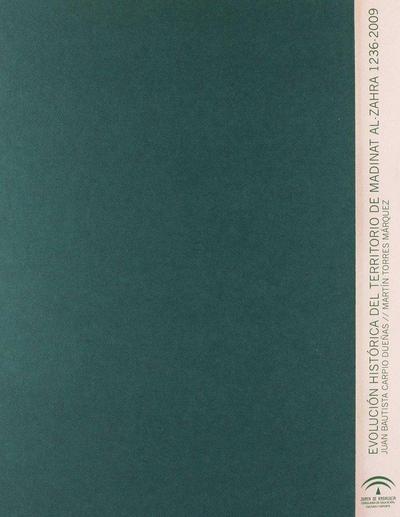 Evolución histórica del territorio de Madinat al-Zahra, 1236-2009