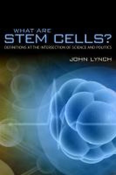 What Are Stem Cells?