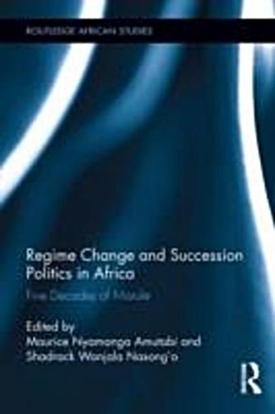 Regime Change and Succession Politics in Africa